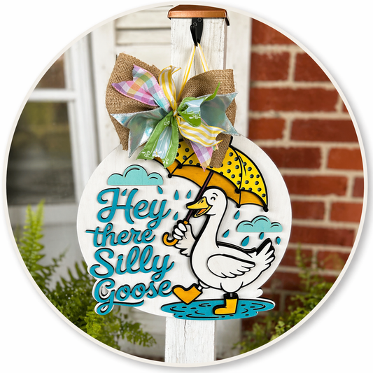 Hey There Silly Goose Door Round